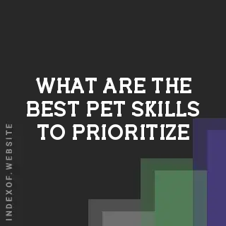 What are the best Pet Skills to prioritize? Banners