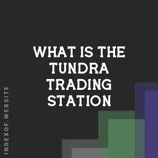 What is the “Tundra Trading Station“? Banners