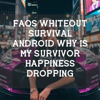Whiteout Survival FAQs Banner